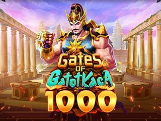 Gates of Gatot Kaca 1000